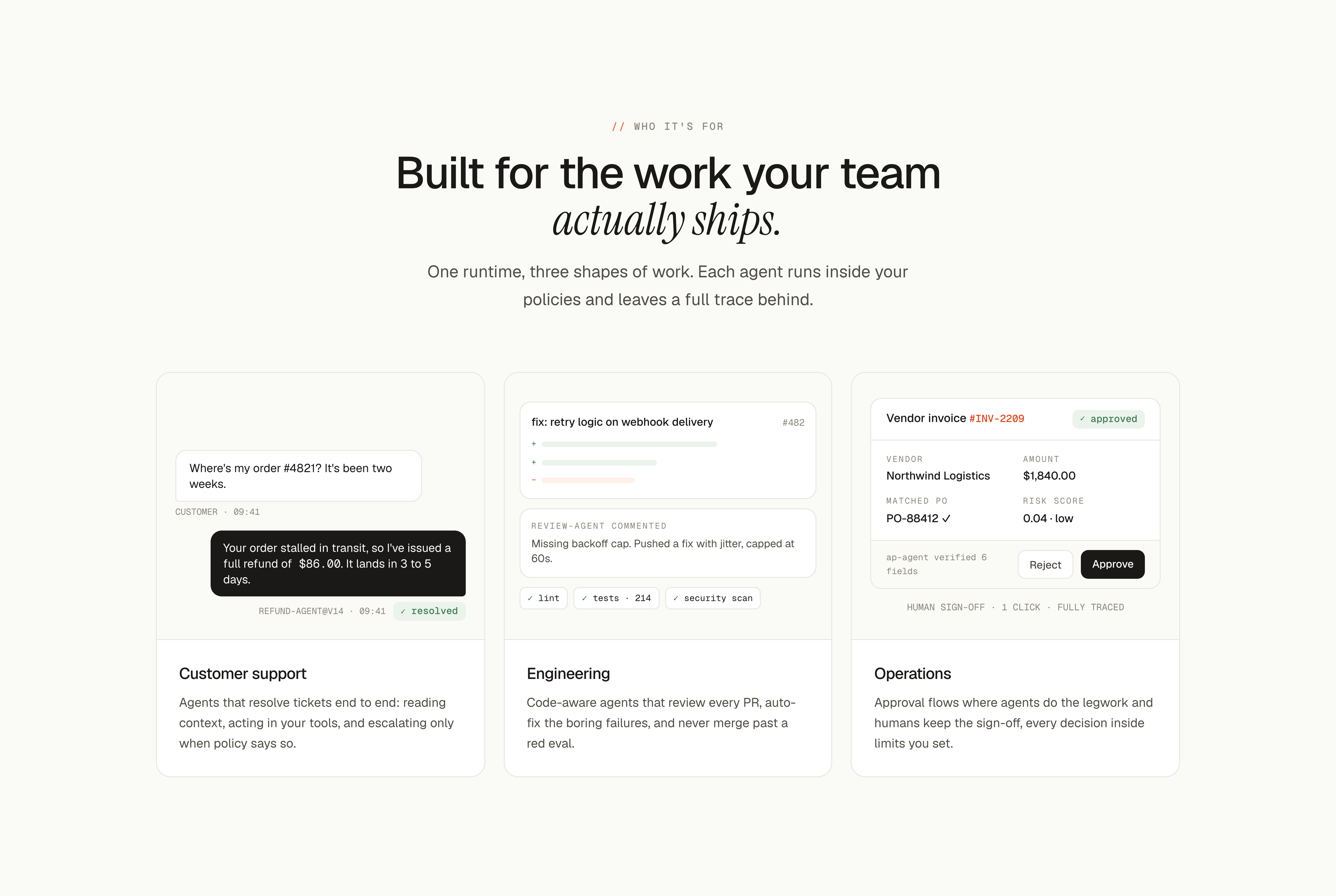 Use cases. Three shapes of work, each told as a small animated scene.